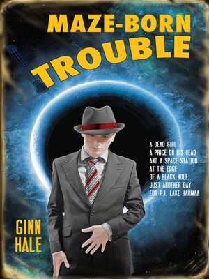cover image of Maze-Born Trouble